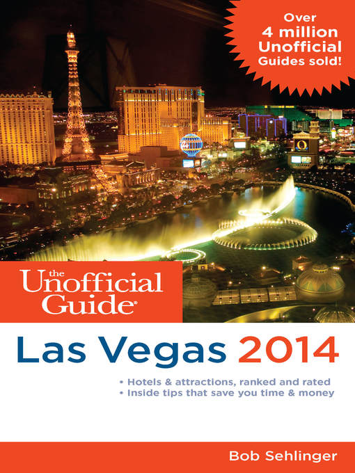Title details for The Unofficial Guide to Las Vegas 2014 by Bob Sehlinger - Available